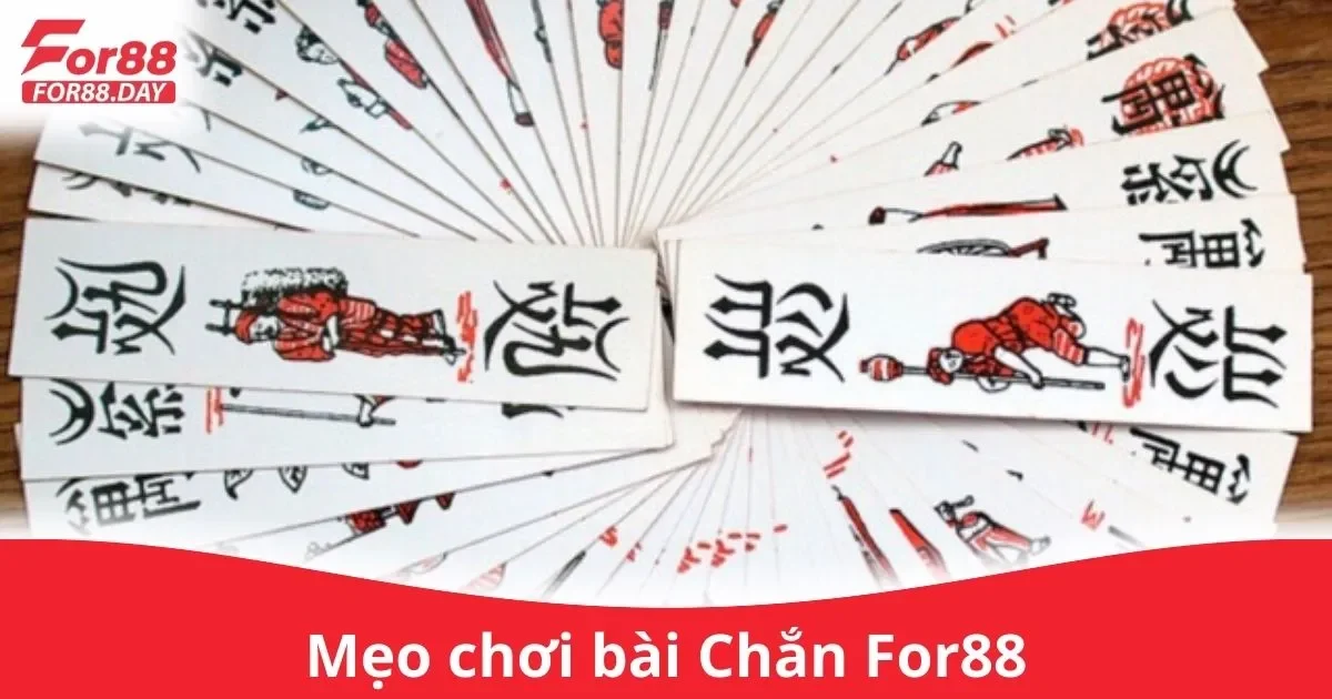 Mẹo Cá Cược Bài Chắn Trên For88