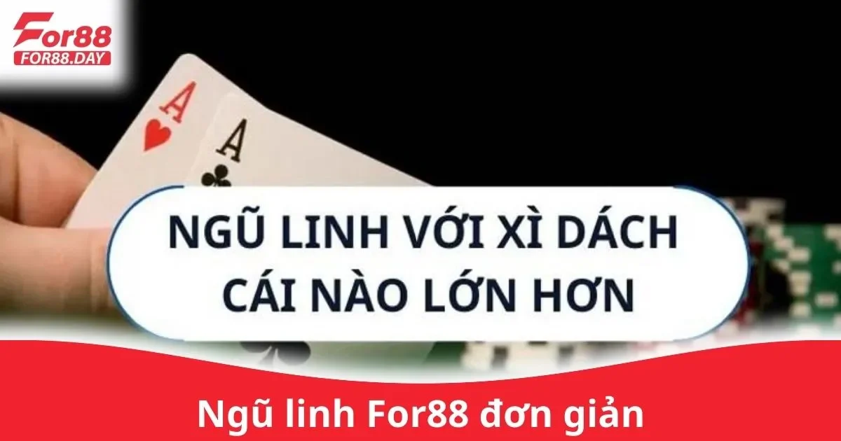 Ngũ Linh For88 Đơn Giản: Hướng Dẫn Chơi Dễ Hiểu