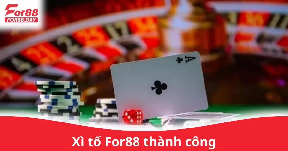 Xì Tố For88 Thành Công: Các Quy Tắc Cơ Bản Khi Chơi